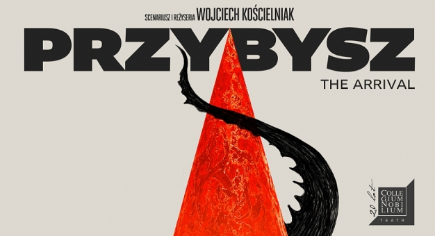 "Przybysz" z Teatru Collegium Nobilium online 