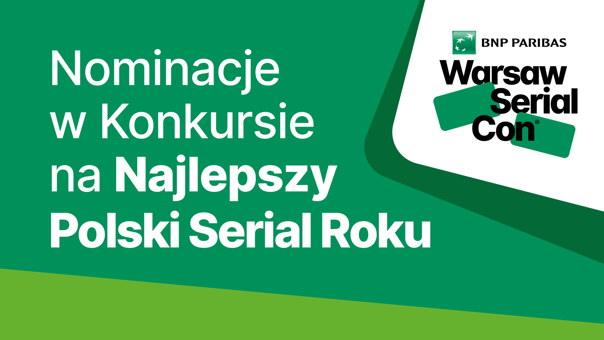 Nominowani w Konkursie na Najlepszy Polski Serial Roku 2024 w ramach BNP Paribas Warsaw SerialCon!