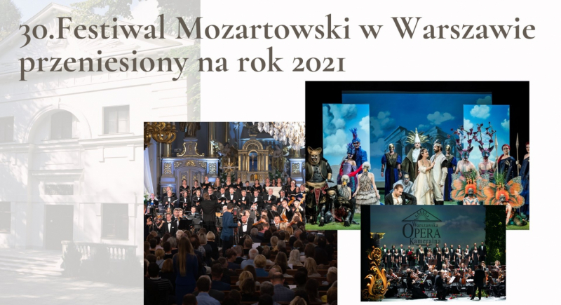 30. jubileuszowy Festiwal Mozartowski w Warszawskiej Operze Kameralnej przełożony na 2021 r.