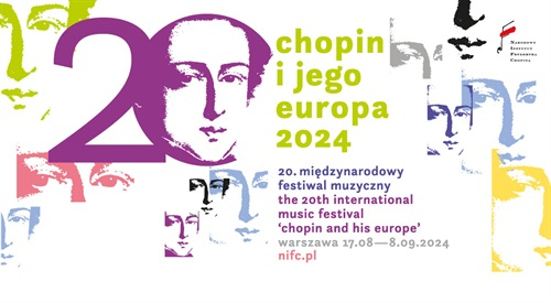 20. Międzynarodowy Festiwal "Chopin i jego Europa" 