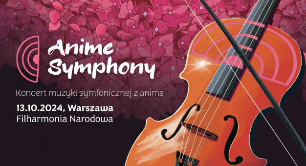 Anime Symphony – Symfoniczne dźwięki japońskiego anime w Warszawie!