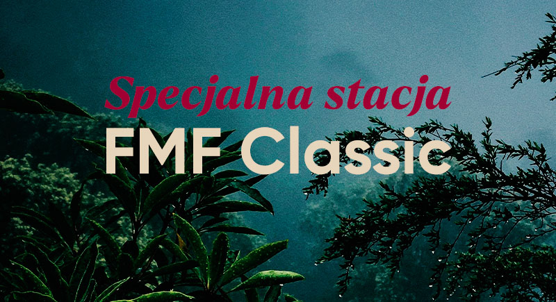 Specjalna internetowa stacja FMF Classic! 
