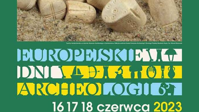 Europejskie Dni Archeologii 2023 rozpoczną się w piątek